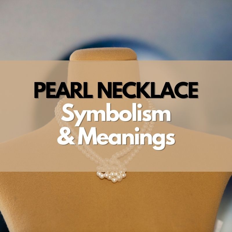 pearl necklace symbolism and meaning